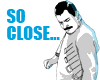 :rageface_so-close-fm: